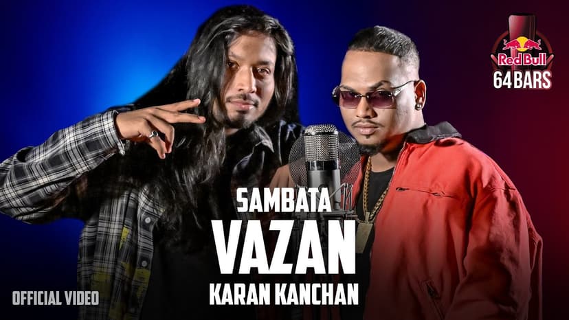 Sambata x Karan Kanchan - Vazan| Red Bull 64 Bars